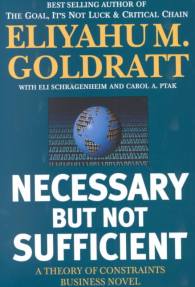 Necessary-but-Not-Sufficient-A-Theory-of-Constraints-Paperback-L9780884271703